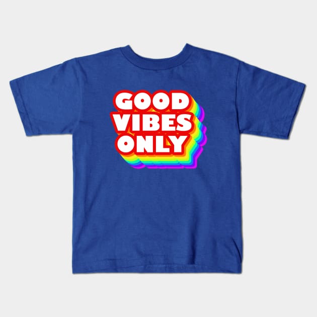 Good Vibes Design Kids T-Shirt by BrightLightArts